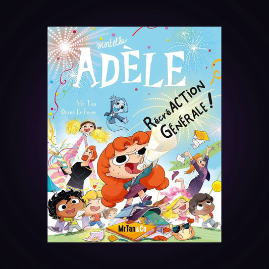 Mortelle Adèle. Tome 21