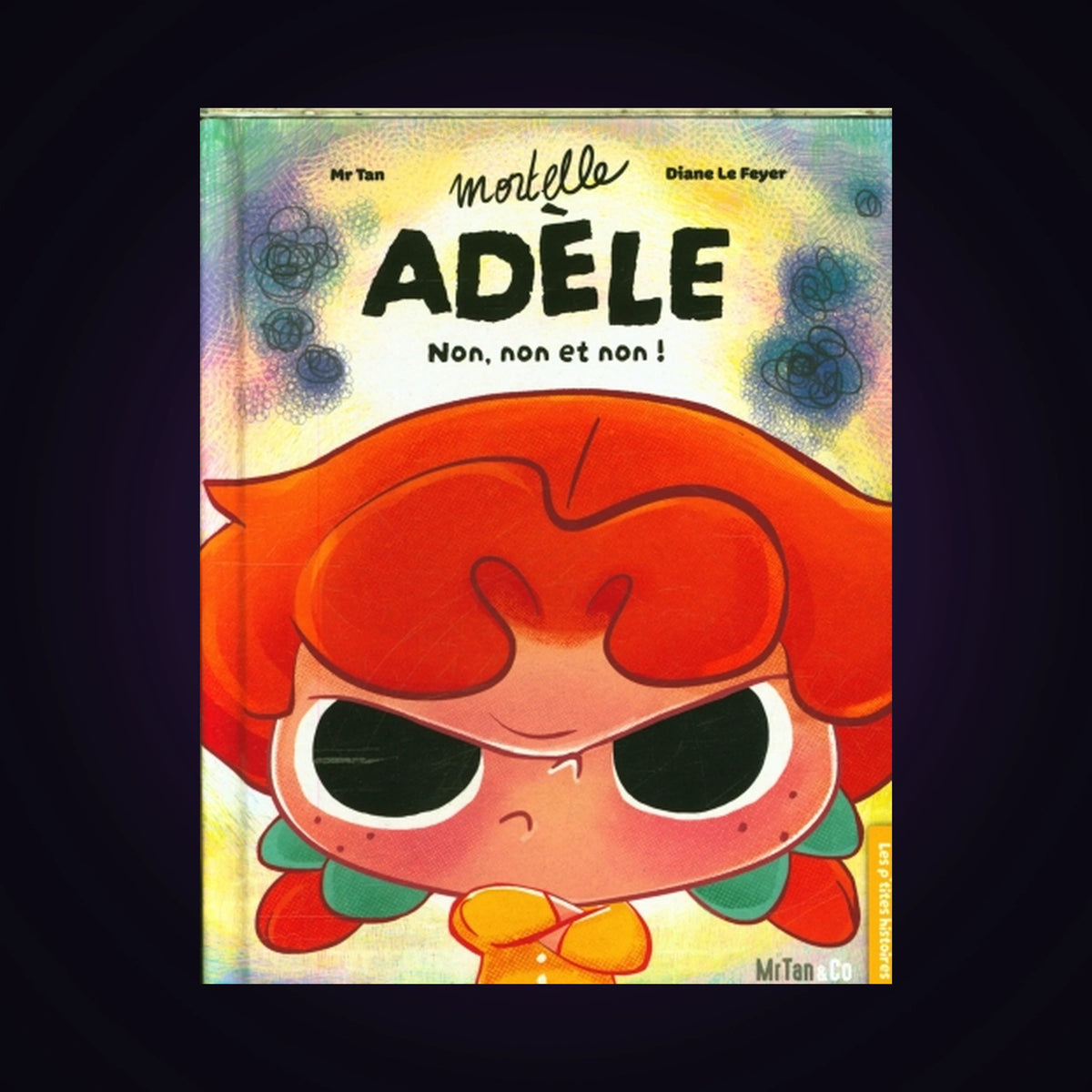 Mortelle Adèle - Non, non et non !