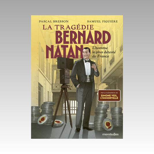 La tragédie Bernard Nathan - L'homme le plus détesté de France
