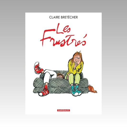 Les frustrés - Intégrale - 5 tomes