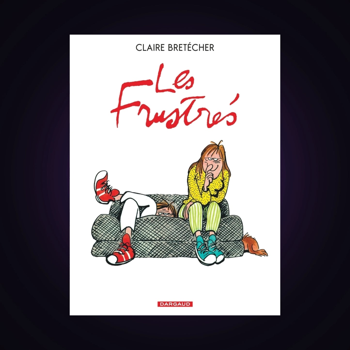Les frustrés - Intégrale - 5 tomes