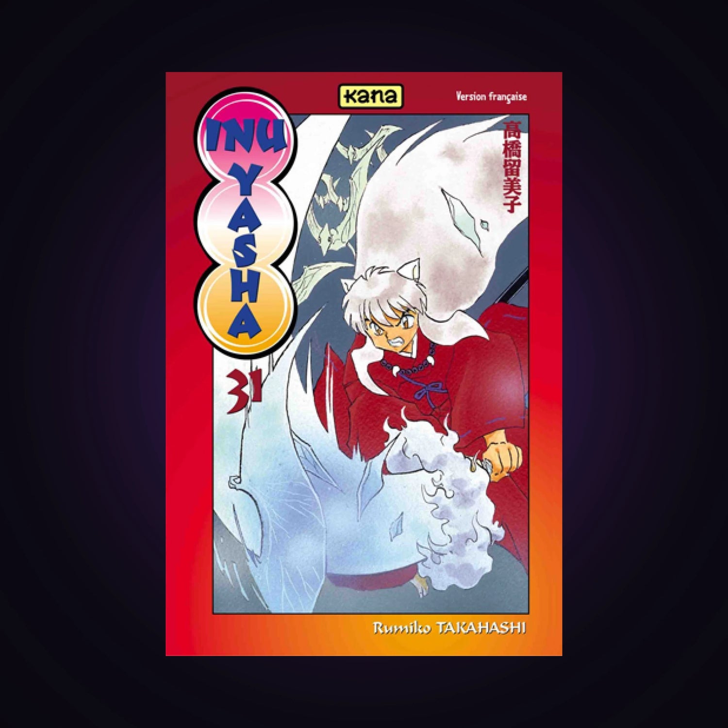 Inu-Yasha. Tome 31