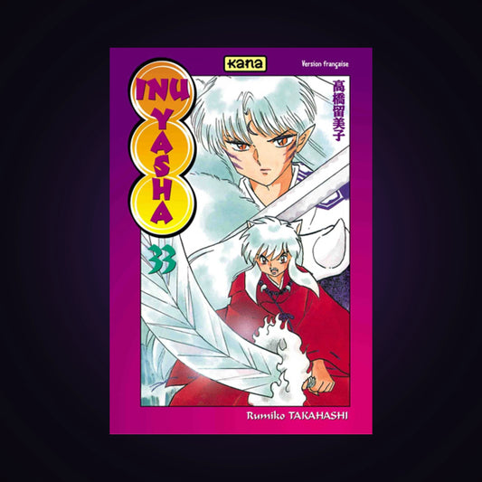 Inu-Yasha. Tome 33