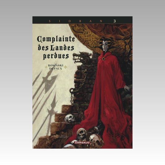 Sioban. Tome 3 - Complainte des Landes perdues
