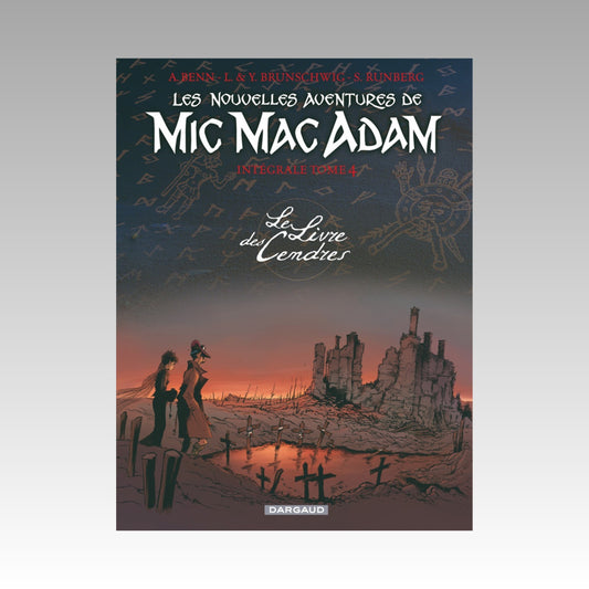 Les nouvelles aventures de Mic Mac Adam - Intégrale. Tome 4