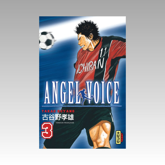 Angel Voice. Tome 3