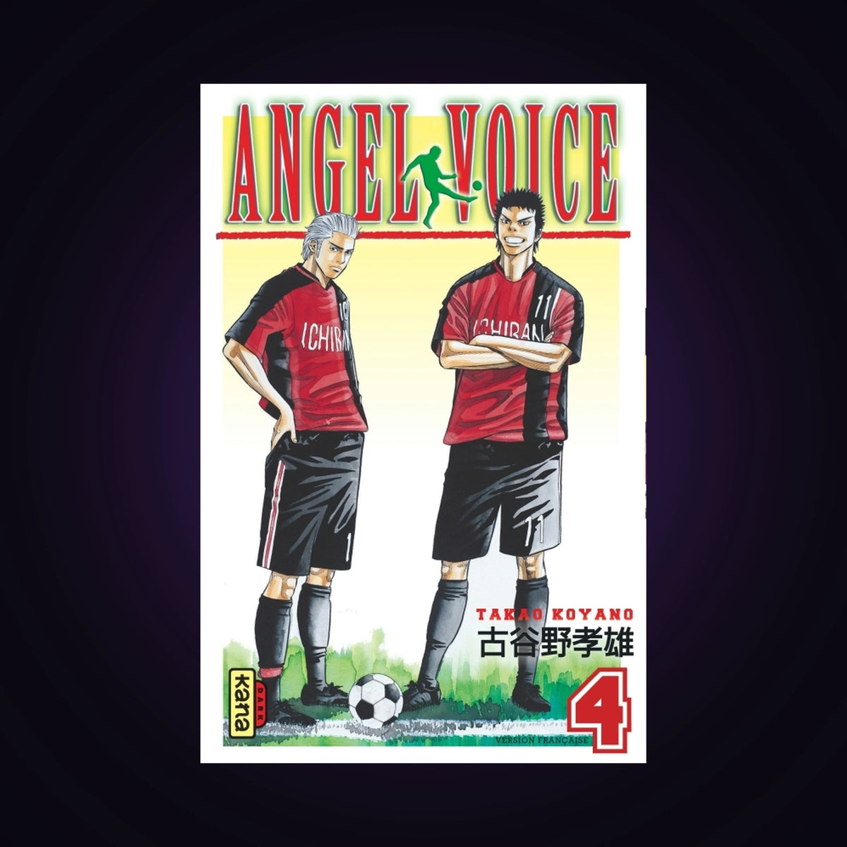 Angel Voice. Tome 4