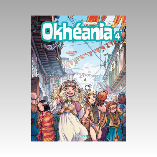 Okhéania. Tome 4