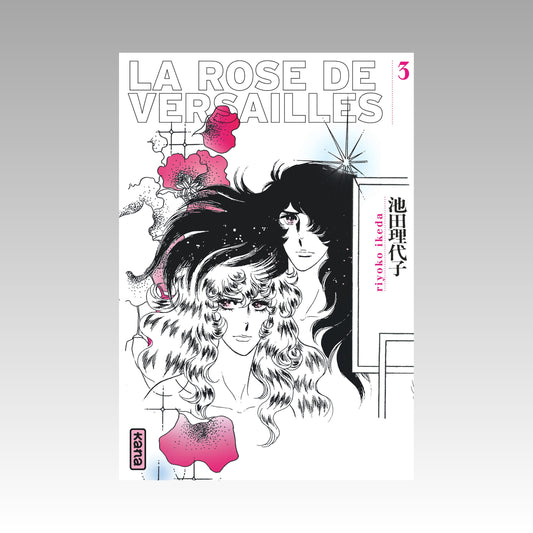 La rose de Versailles. Tome 3