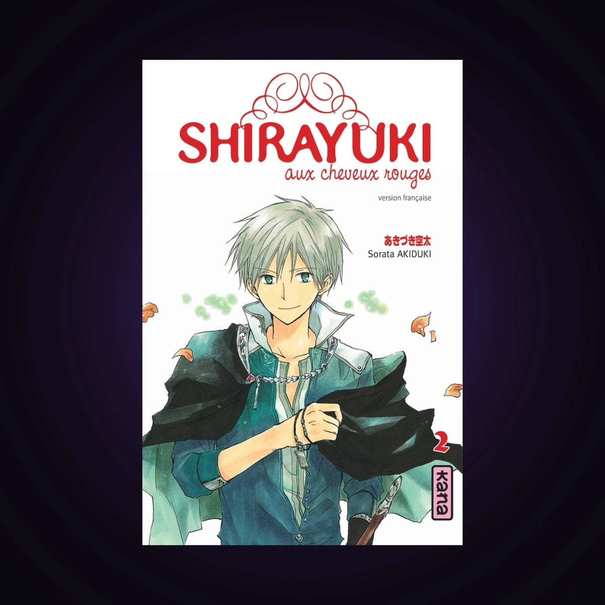 Shirayuki aux cheveux rouges. Tome 2