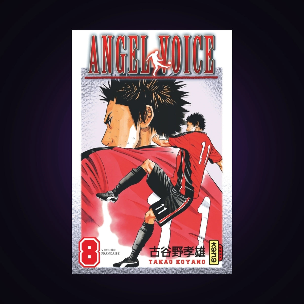 Angel Voice. Tome 8