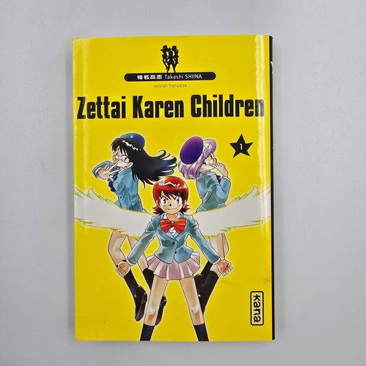 Zettai Karen Children. Tome 1
