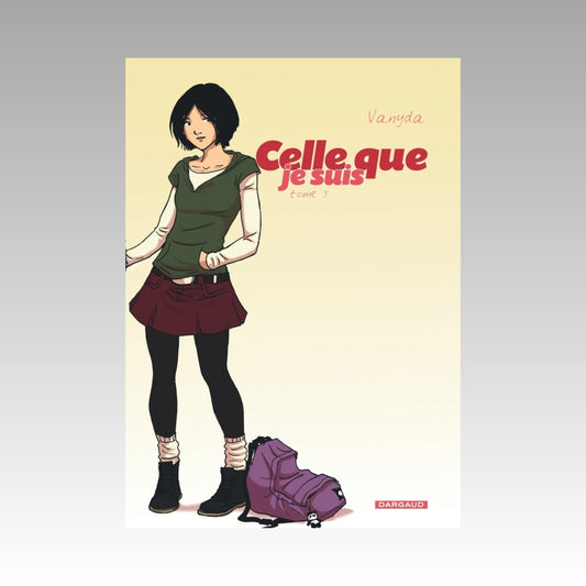 Celle que... Tome 3 - Je suis
