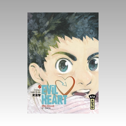Evil Heart. Tome 6