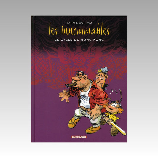 Les innommables - Intégrale - Le cycle de Hong-Kong. Tome 1