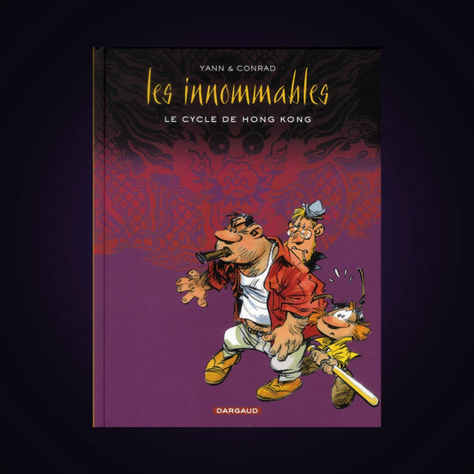 Les innommables - Intégrale - Le cycle de Hong-Kong. Tome 1