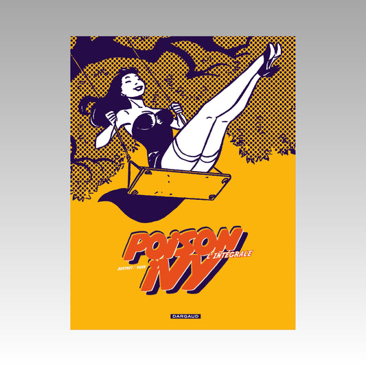 Poison Ivy - Intégrale - Les exploits de Poison Ivy