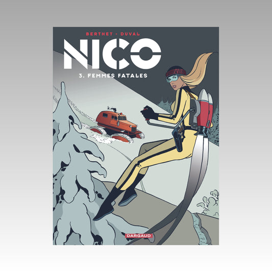 Nico. Tome 3