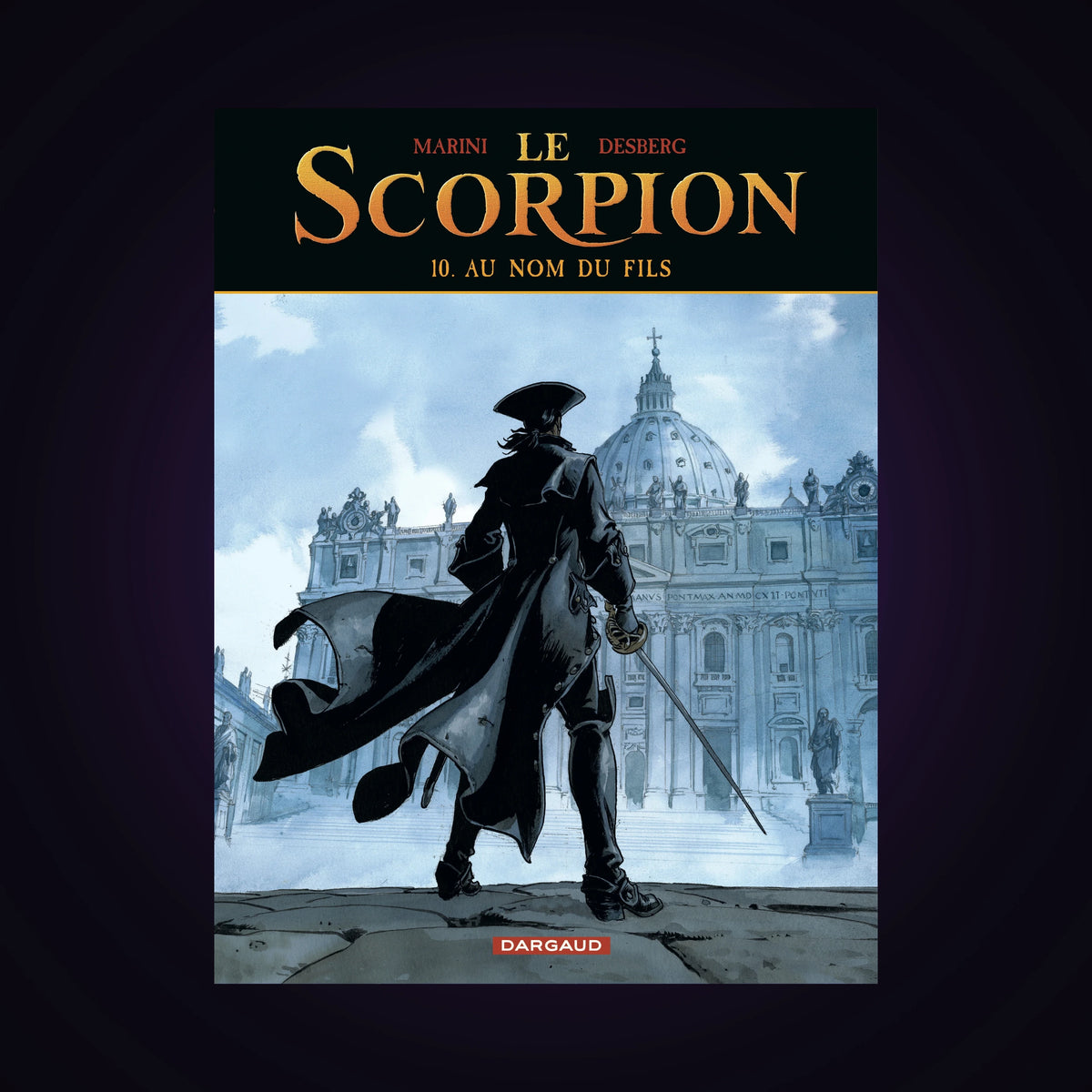Le Scorpion. Tome 10