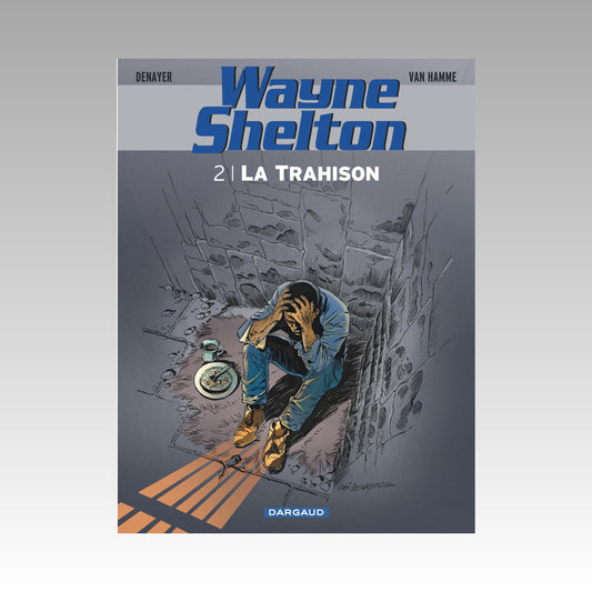 Wayne Shelton. Tome 2
