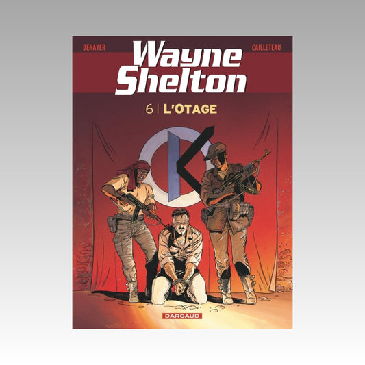 Wayne Shelton. Tome 6