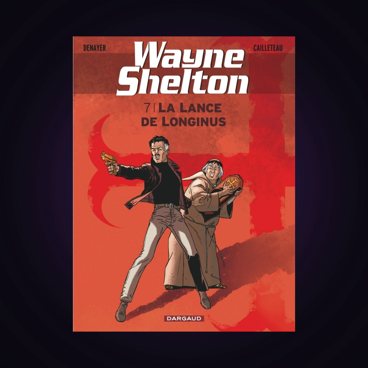 Wayne Shelton. Tome 7
