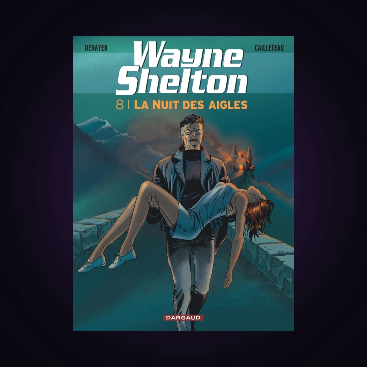 Wayne Shelton. Tome 8