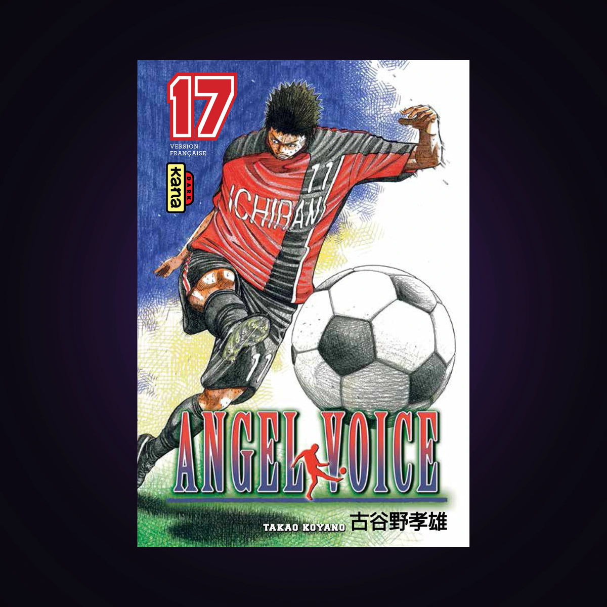 Angel Voice. Tome 17