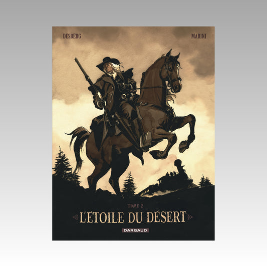 L'étoile du désert. Tome 2