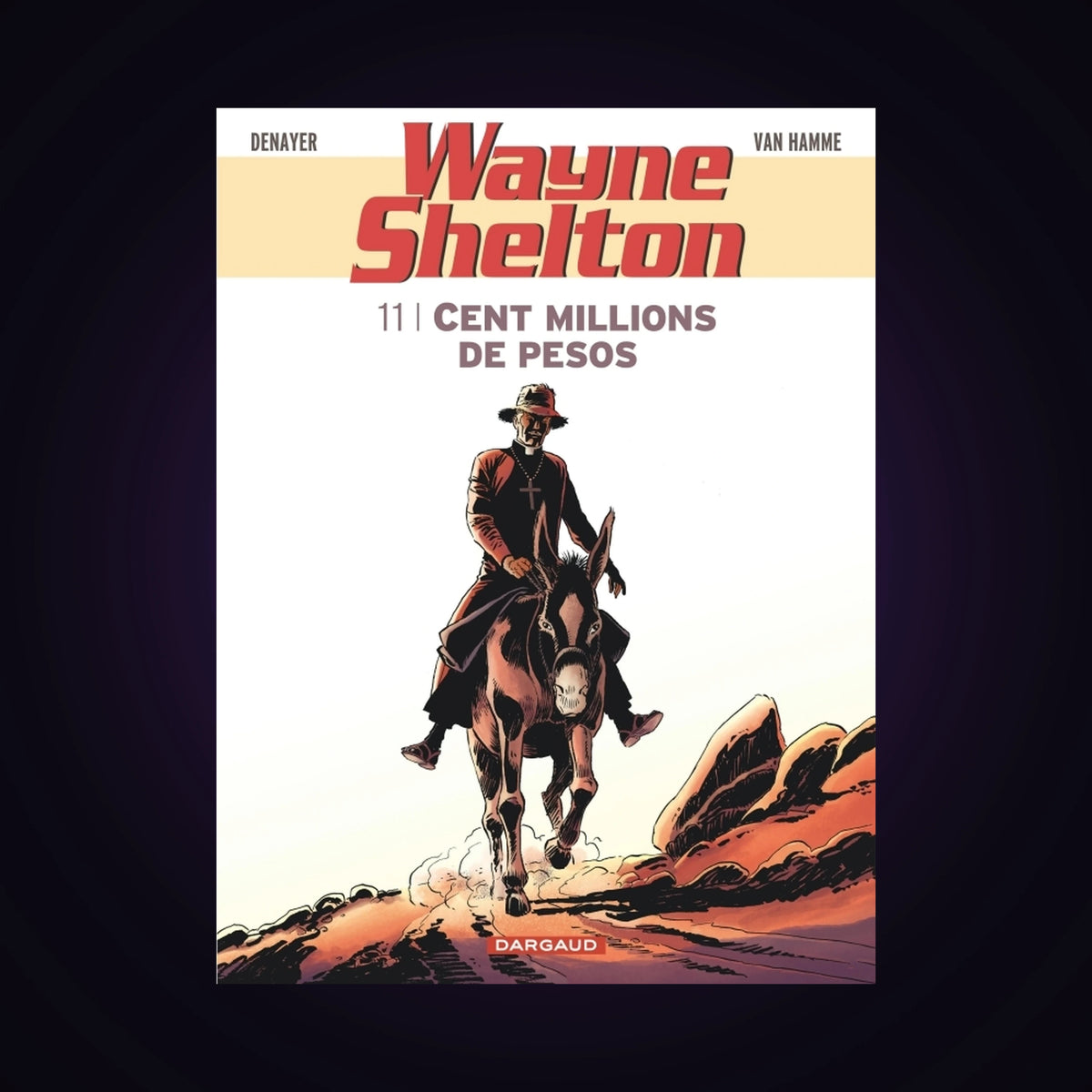 Wayne Shelton. Tome 11