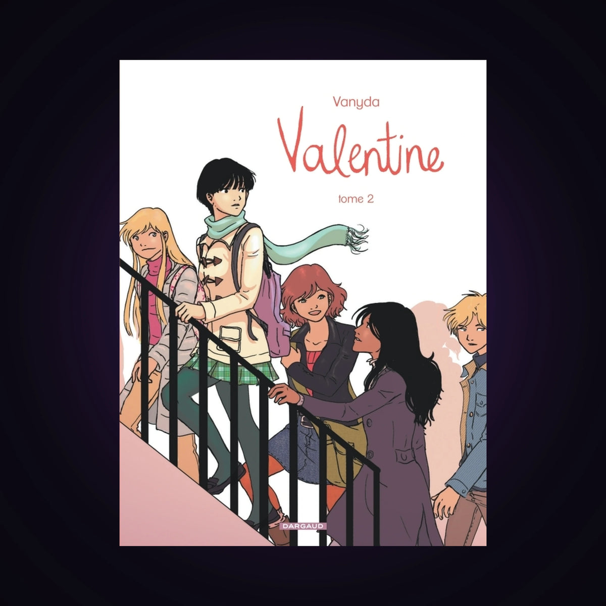 Valentine. Tome 2