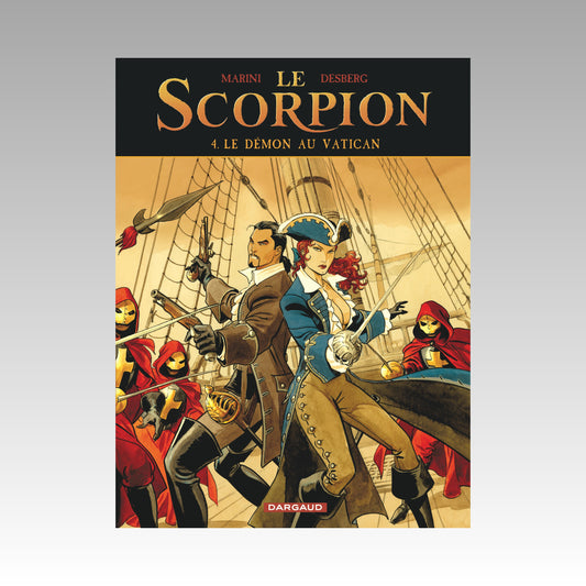Le Scorpion. Tome 4