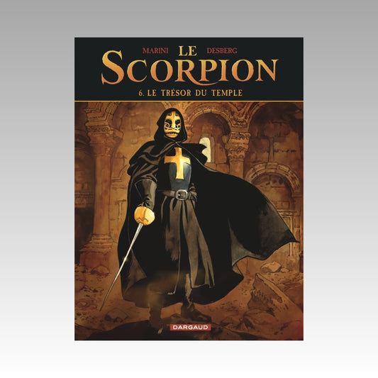 Le Scorpion. Tome 6