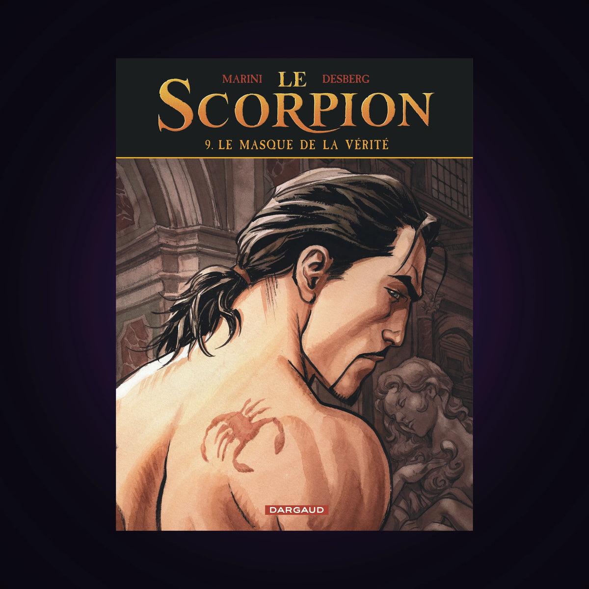 Le Scorpion. Tome 9