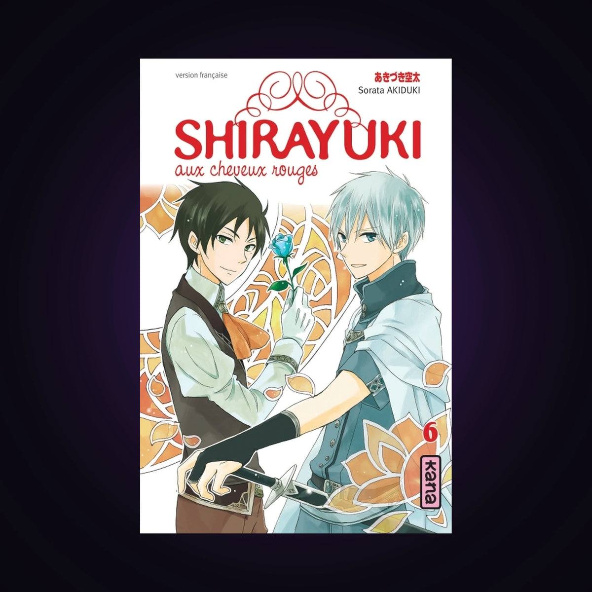 Shirayuki aux cheveux rouges. Tome 6