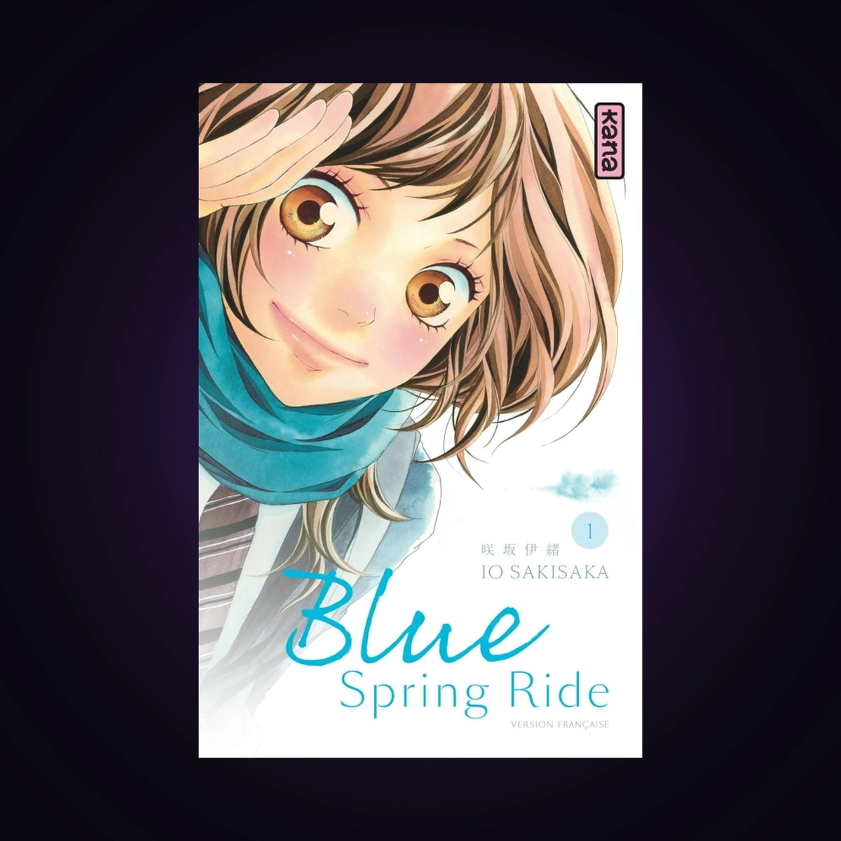 Blue Spring Ride. Tome 1