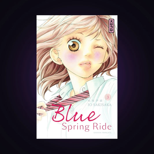 Blue Spring Ride. Tome 3