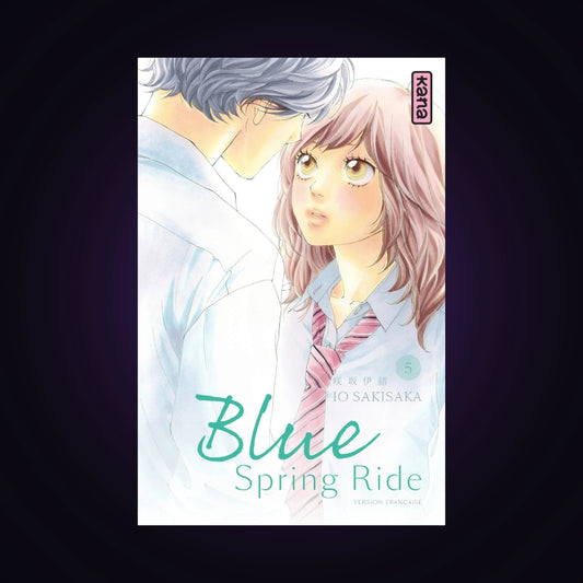 Blue Spring Ride. Tome 5