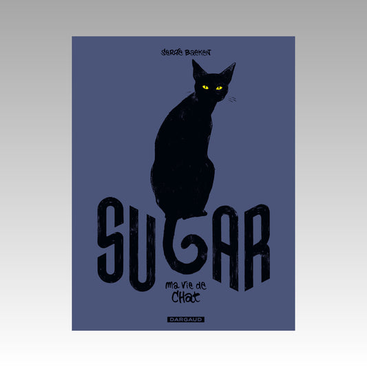 Sugar - Ma vie de chat. Tome 1