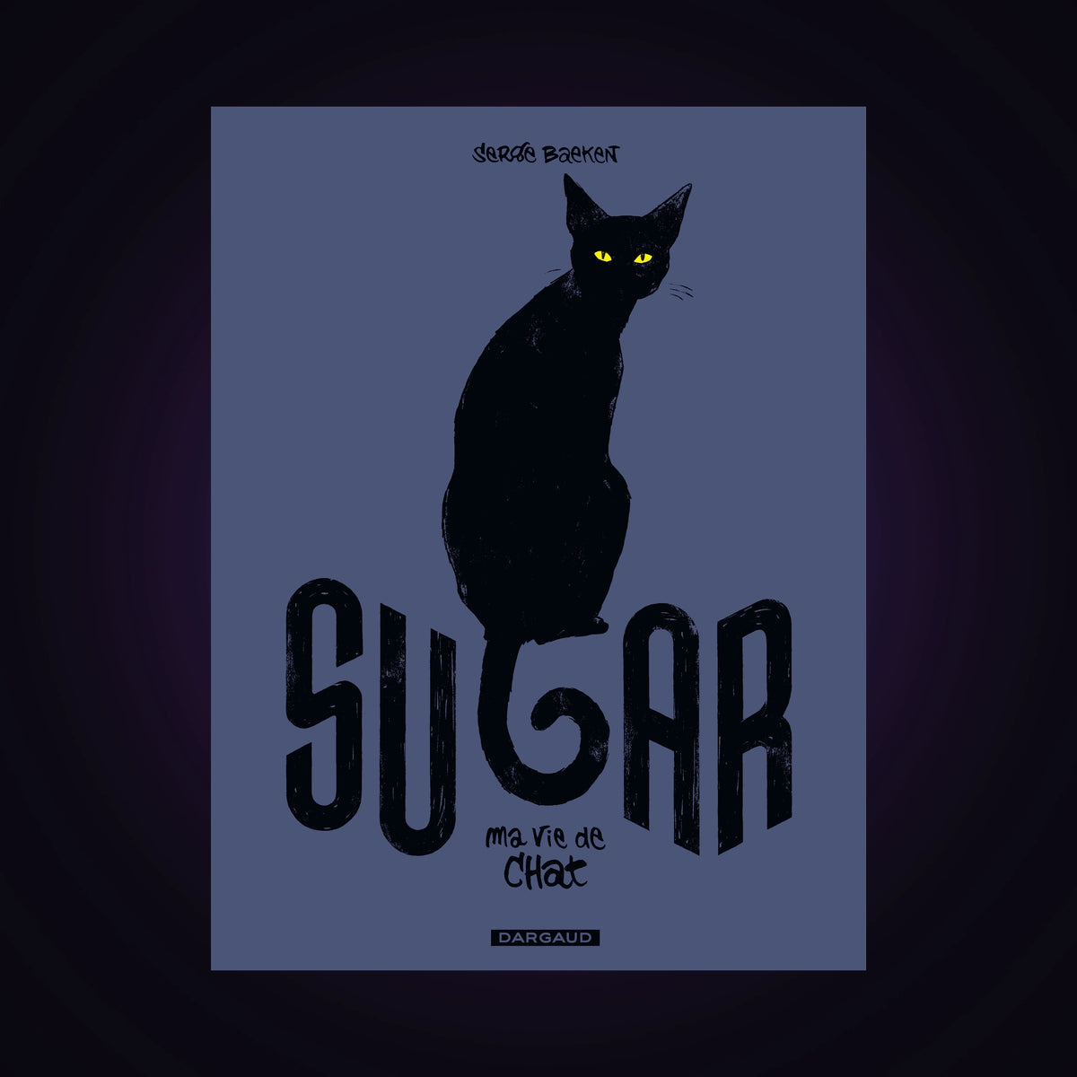 Sugar - Ma vie de chat. Tome 1