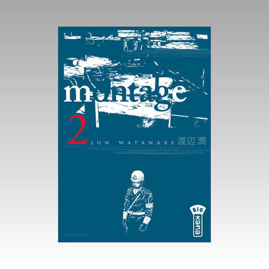 Montage. Tome 2