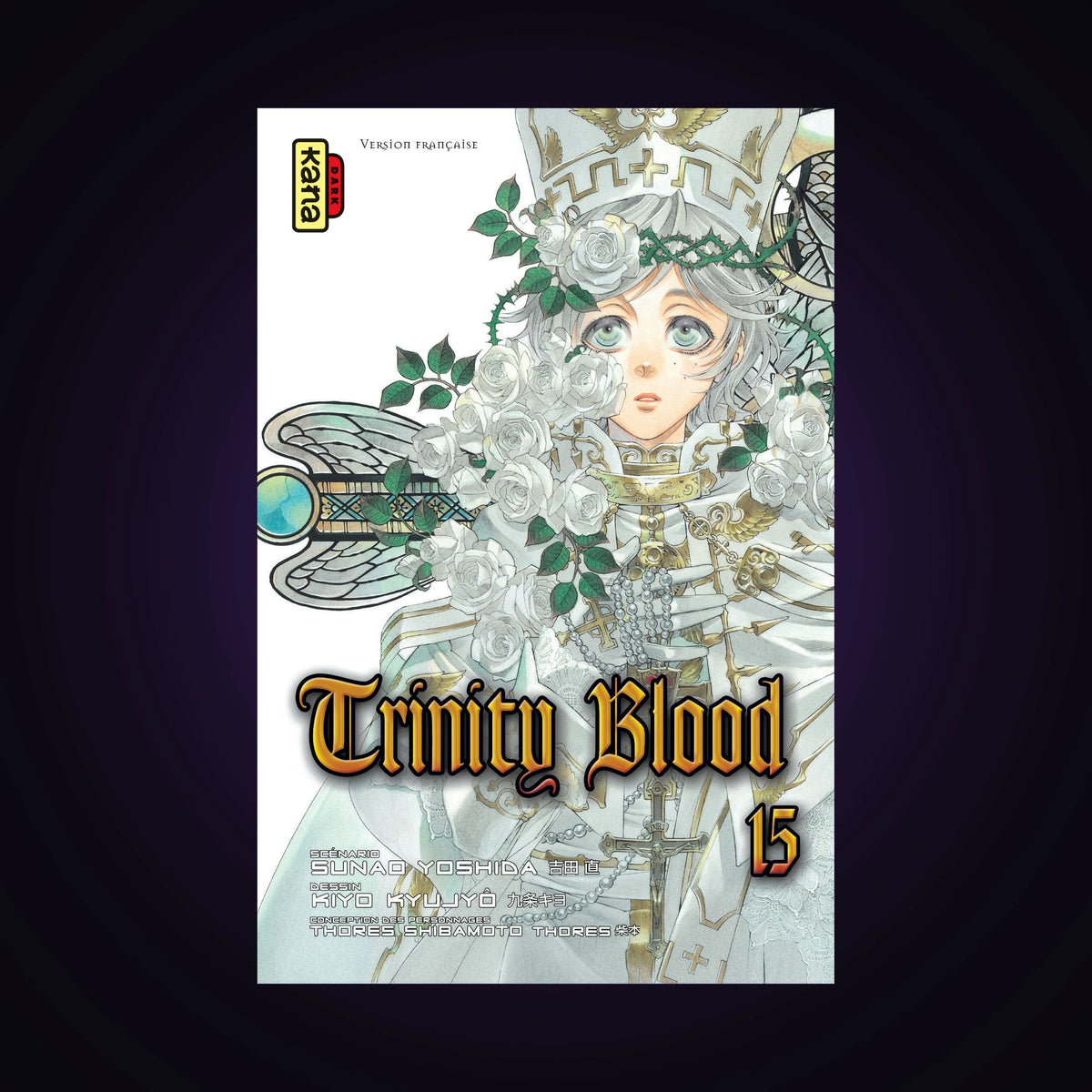 Trinity Blood. Tome 15