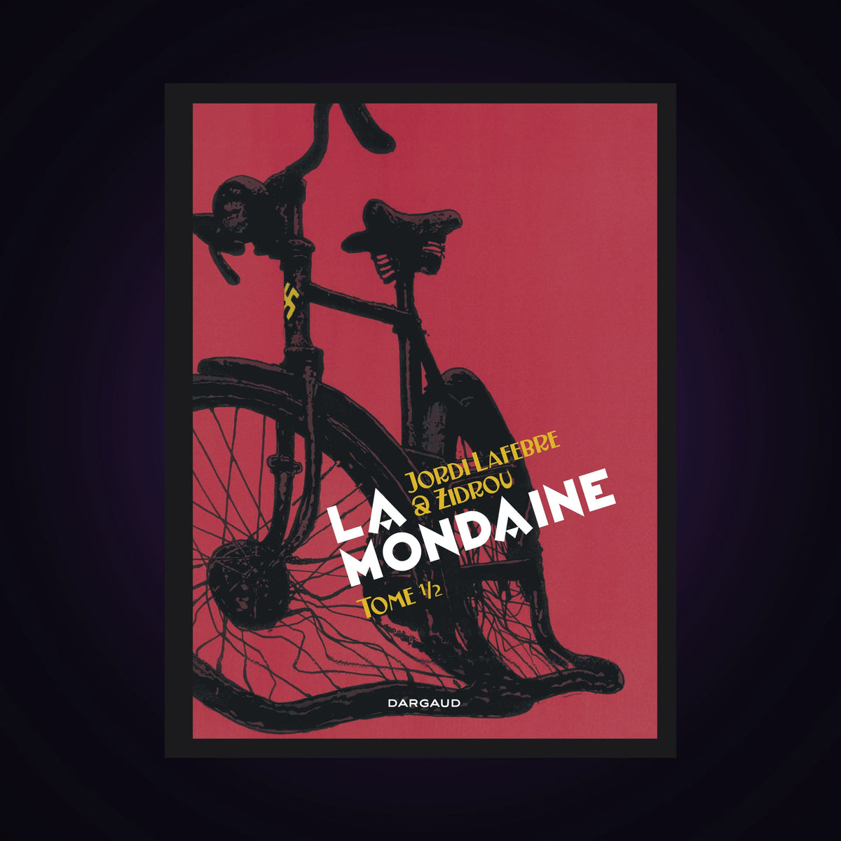 La mondaine. Tome 1