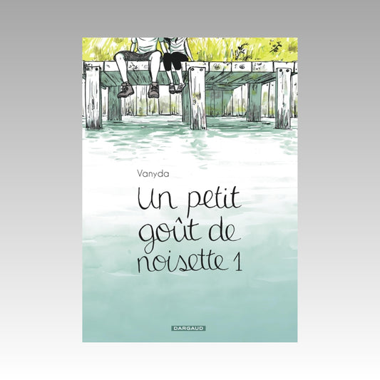 Un petit goût de noisette. Tome 1
