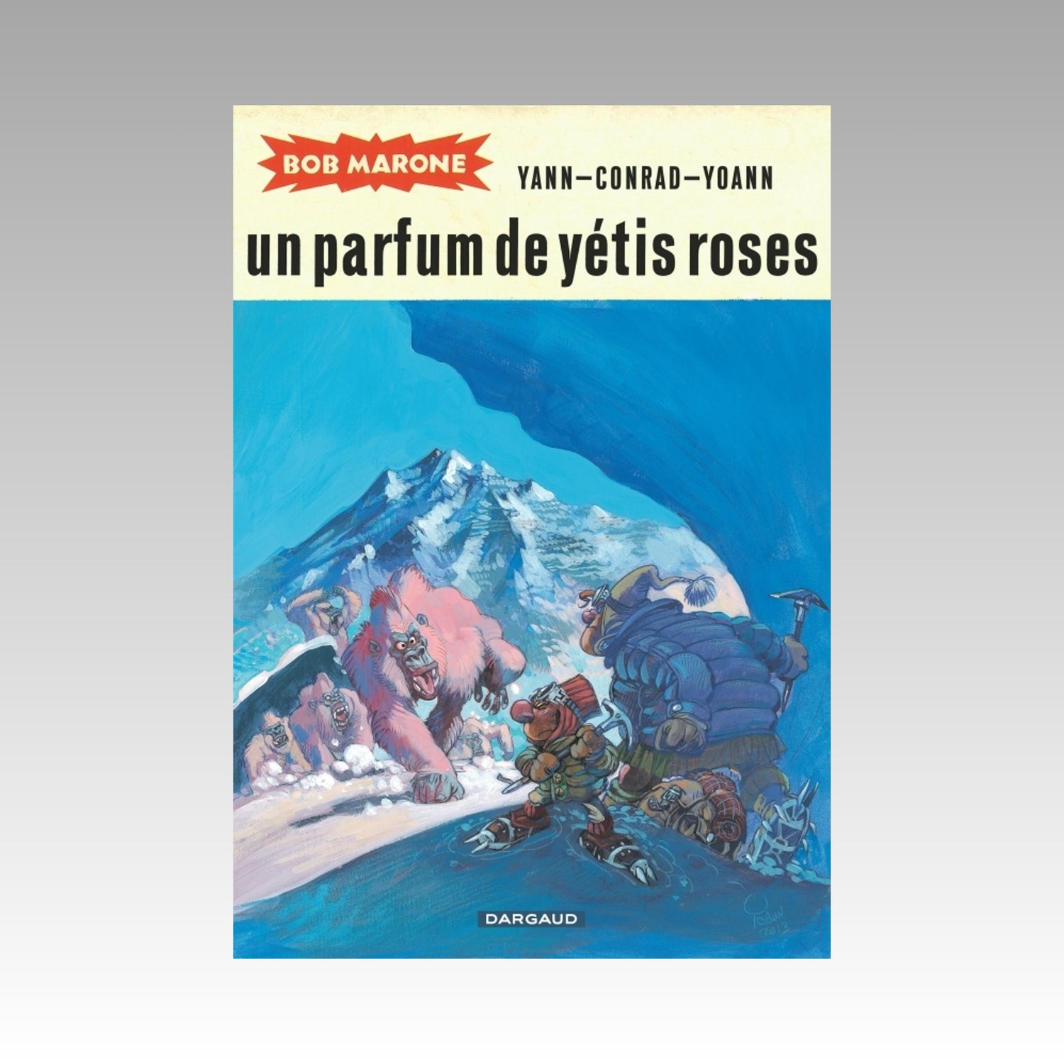 Bob Marone. Tome 2