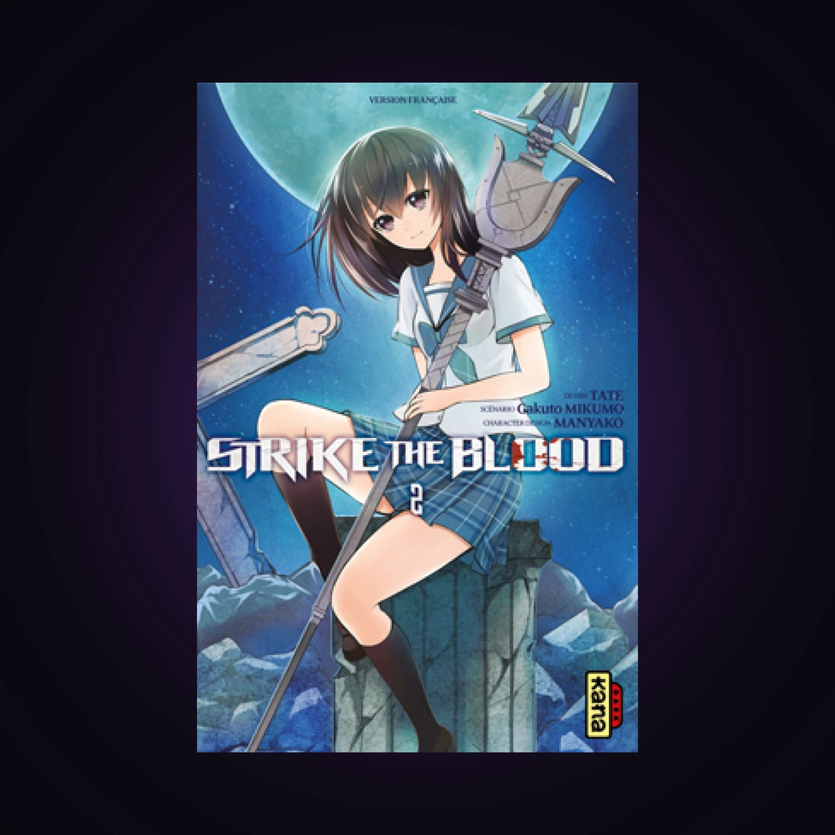 Strike the Blood. Tome 2