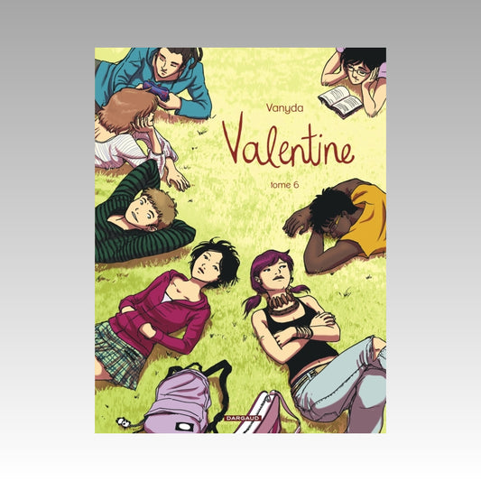 Valentine. Tome 6