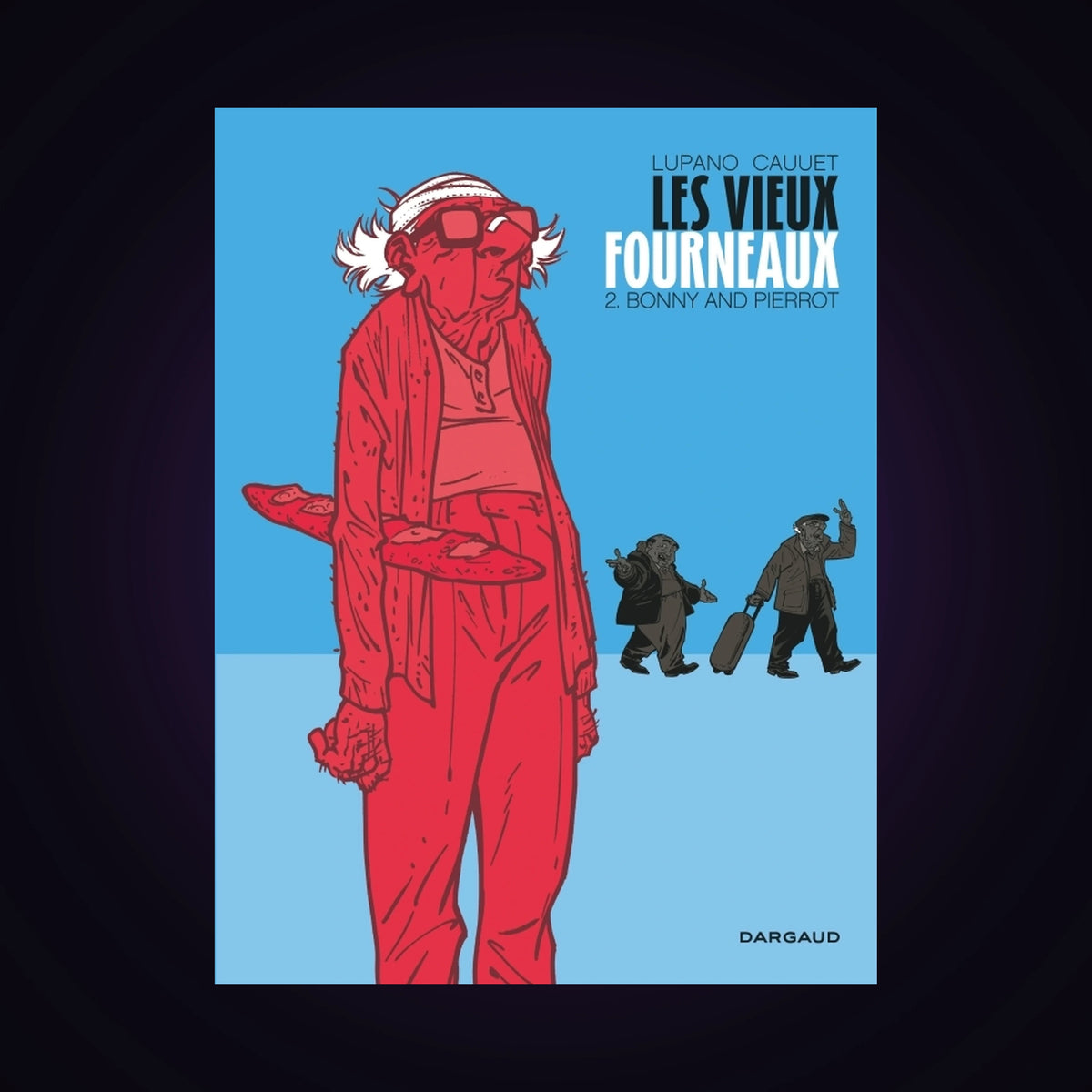 Les vieux fourneaux. Tome 2