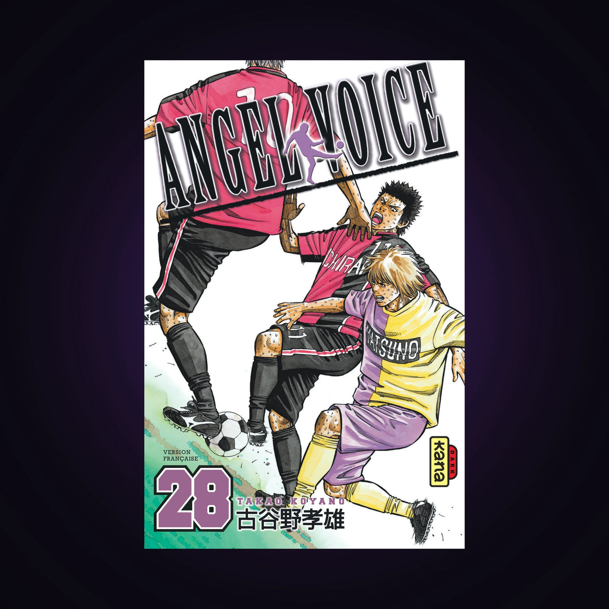 Angel Voice. Tome 28