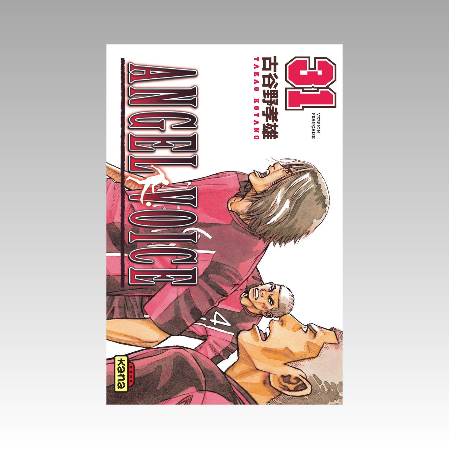 Angel Voice. Tome 31